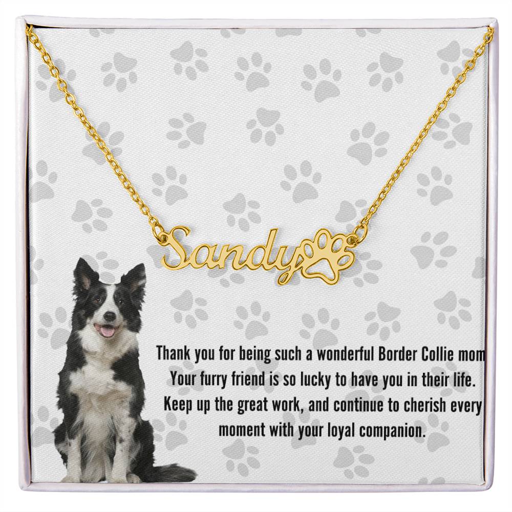 Personalized Paw Print Name Necklace For Border Collie Dog Mom - Customized Jewelry Gift for Women Border Collie Dog Lover
