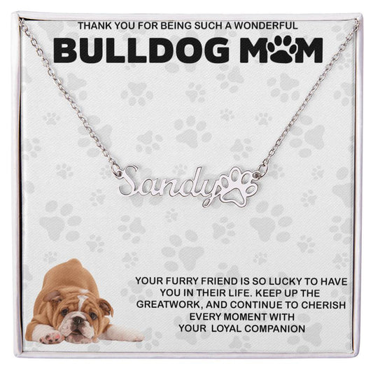 Personalized Bulldog Mom Paw Print Name Necklace - Customized Jewelry Gift for Women Bulldog Dog Lover