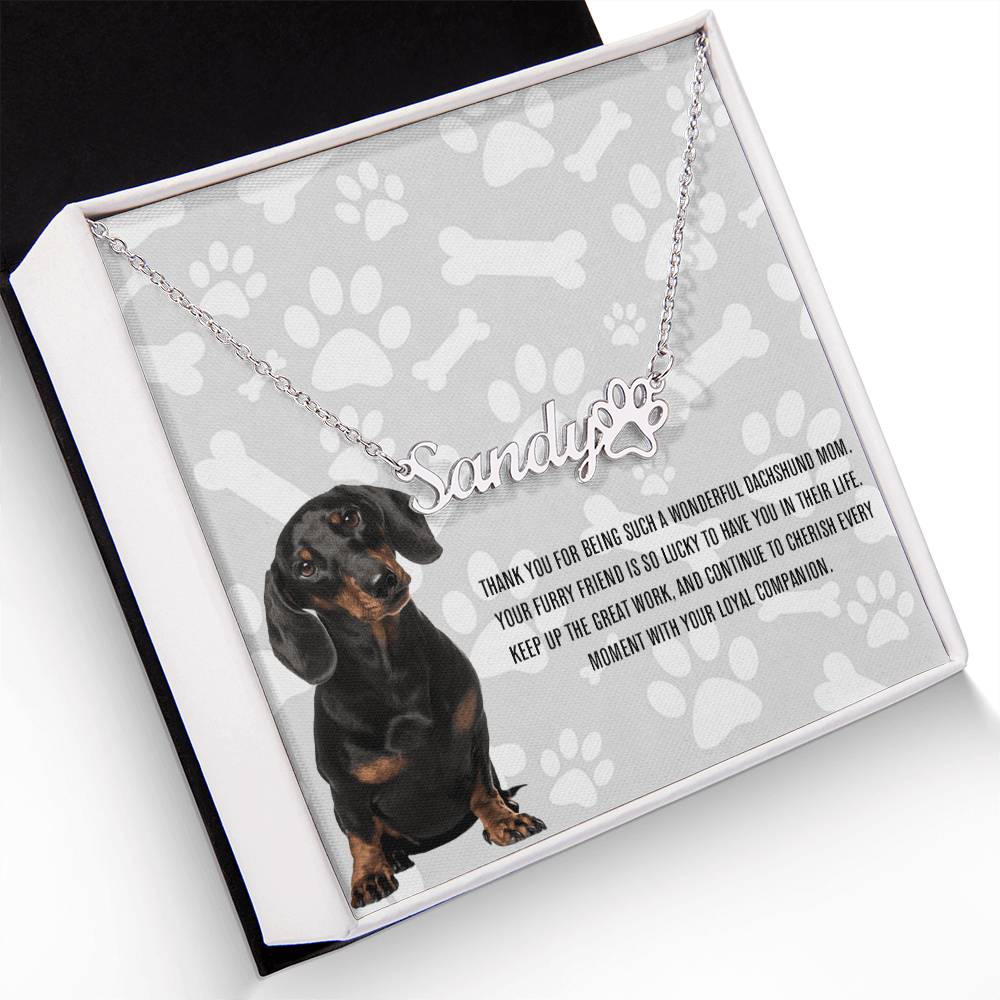 Personalized Paw Print Name Necklace For Dachshund Dog Mom - Customized Jewelry Gift for Women Dachshund Dog Lover
