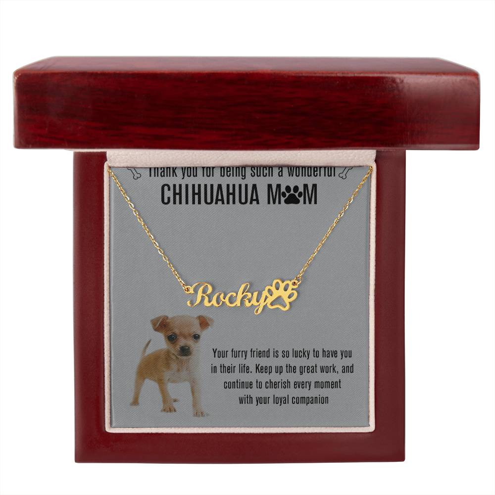 Personalized Chihuahua Mom Paw Print Name Necklace - Customized Jewelry Gift for Women Chihuahua Dog Lover