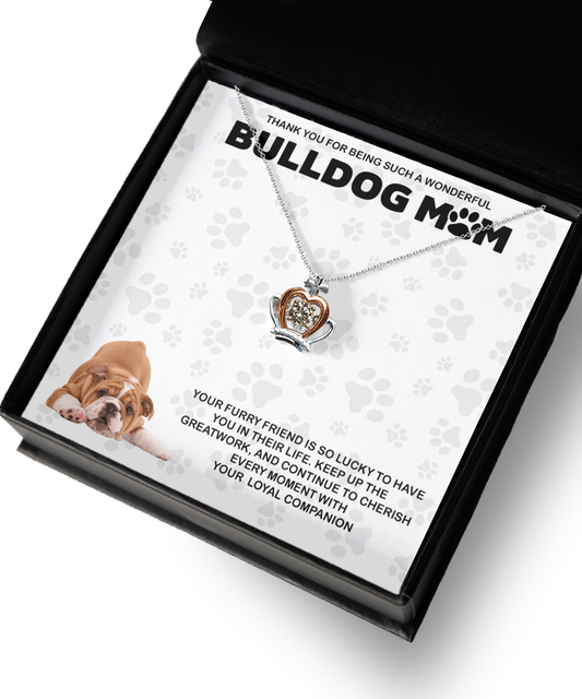 Bulldog Mom Crown Pendant Necklace - Dog Mom Gifts For Women Birthday Christmas Mother's Day Gift Necklace For Bulldog Dog Lover