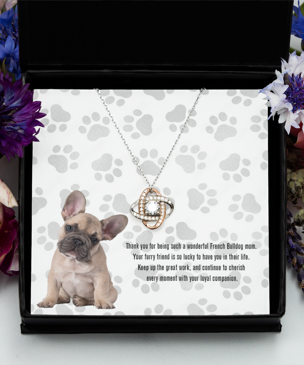 French Bulldog Mom Love Knot Rose Gold Necklace - Dog Mom Jewelry Gifts Necklace For Women Birthday Christmas Mother's Day Gift For French Bulldog Dog Lover